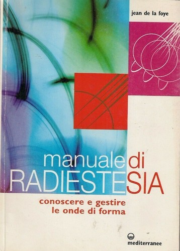 Manuale radiestesia de - di, la