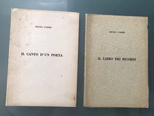 Pietro FABBRI Il canto d'un poeta + Il libro dei ricordi (Cesare Angelini) RARI!