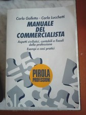 Manuale del commercialista C.Galletto C.Lucchetti Pirola Ragioneria Contabilità