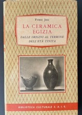 Furio JESI, LA CERAMICA EGIZIA - Prima edizione 1958 