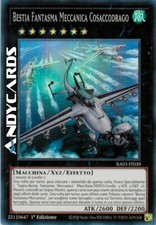 BESTIA FANTASMA MECCANICA COSACCODRAGO • Super R • RA03 IT039 • 1Ed • Yugioh!
