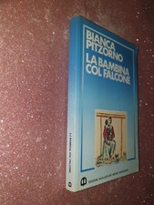 Bianca Pitzorno - La bambina col Falcone - Edizione scolastiche Bruno Mondadori