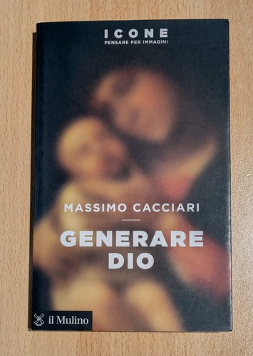 Generare dio massimo - dio,, cacciari