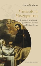 Miracolo a Mezzogiorno. Tra