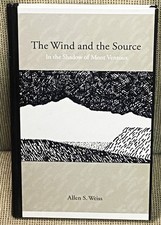 Allen S Weiss / WIND AND THE SOURCE IN THE SHADOW OF MONT VENTOUX 1st ed 2005