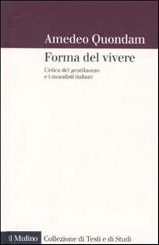 Forma del vivere - l'etica,