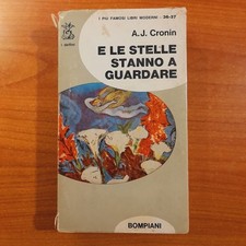 E le stelle stanno a guardare - A. Joseph Cronin - Bompiani, 1970