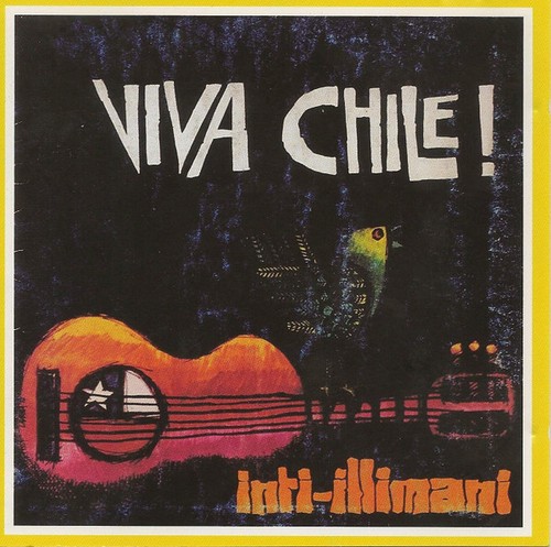 Inti illimani viva chile - viva, chile!