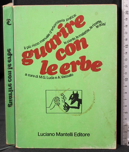 Guarire con erbe - con, le