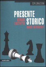 Presente storico. Nuovi