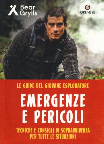Libri bear grylls - bear, pericoli
