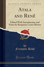 ATALA AND RENE: EDITED WITH