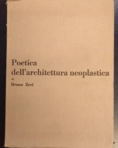 Zevi bruno poetica - zevi, bruno.