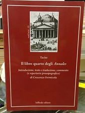 (Cultura Classica) Tacito - IL LIBRO QUARTO DEGLI ANNALES - Loffredo 2013 
