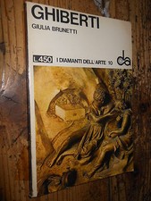 Ghiberti Giulia Brunetti – I Diamanti dell’Arte n. 10 – Sadea Sansoni 1966 L5 °