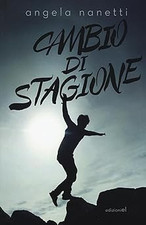 Cambio di stagione Nanetti, Angela