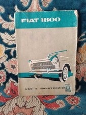 RARO LIBRETTO USO E MANUTENZIONE PER FIAT 1800 - ANNO 1959 RARITA'