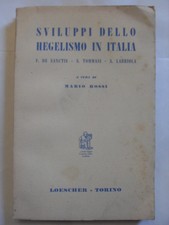 AA.VV. SVILUPPI DELLO HEGELISMO IN ITALIA LOESCHER