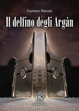 Il delfino degli Argàn - [Pav