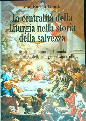 Centralità della liturgia - della,