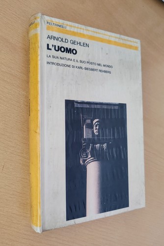 Gehlen uomo la sua - gehlen, l'uomo