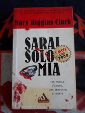 SARAI SOLO MIA Mary Higgins Clark LIBRO ITALIANO 