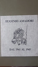 Eugenio Amadori - Gli inutili giorni dell'ira, 30 tavole - AUTOGRAFATO 1976