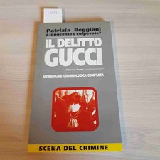 Delitto gucci patrizia - il,