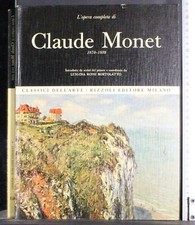 CLASSICI DELL'ARTE 63. L'OPERA COMPLETA DI CLAUDE MONET. AA.VV. RIZZOLI. 1ED.