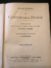1900, I Costumi Delle Donne, Nel Mondo. Vallardi Editore, Ottimo Stato