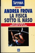 Andrea frova la fisica - andrea,