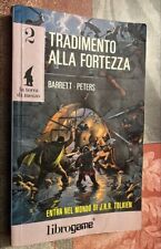 librogame  TRADIMENTO ALLA FORTEZZA  La terra di mezzo n.2  1°edizione 1991