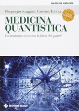 Medicina quantistica. La