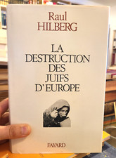 La destruction des Juifs