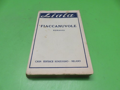 Liala fiaccanuvole romanzo - fiaccanuvole,