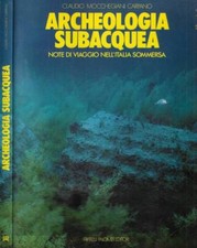 Archeologia subacquea. Note di