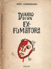Diario di un EX Fumatore. . Nino Longobardi. 1971. .