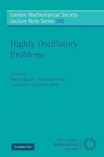 Highly oscillatory problems - highly, by