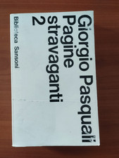 PAGINI STRAVAGANTI 2 di GIORGIO PASQUALI - BIBLIOTECA SANSONI 1968