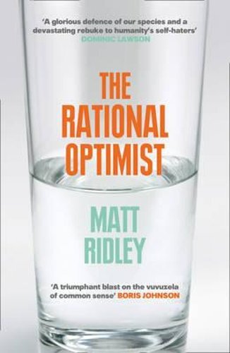 The rational optimist how - the, optimist: