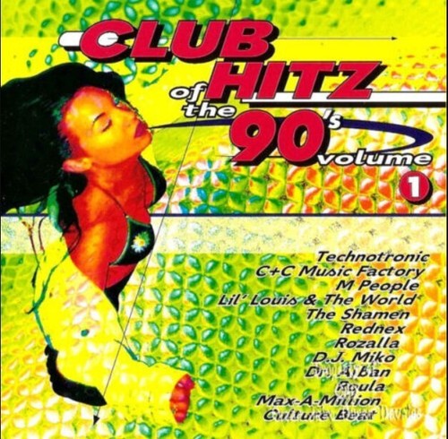 Club hitz the volume 1 - 90's,