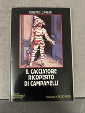 Il cacciatore ricoperto di campanelli Giuseppe Lo Presti Oscar Mondadori 1990