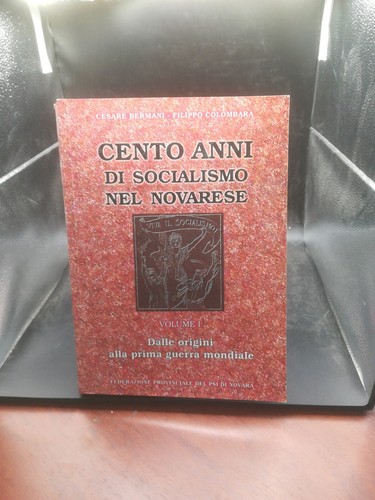 Cento anni socialismo nel - cento, di