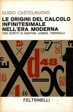 LE ORIGINI DEL CALCOLO INFINITESIMALE NELL'ERA MODERNA ♠ Guido Castelnuovo