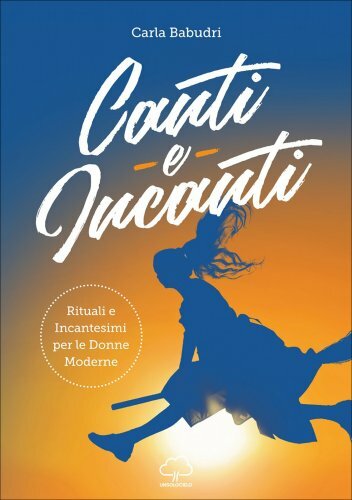 Libro canti incanti rituali - libro, incanti.