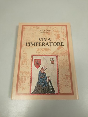 Libro viva imperatore - viva, l'imperatore