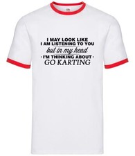 In My Head I'm Go Karting -