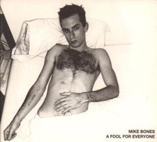 Mike Bones(CD Album)A Fool For