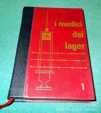 I MEDICI dei LAGER volume 1 di