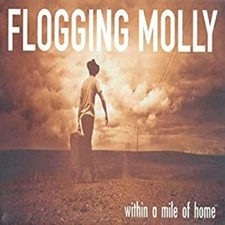 Flogging Molly Within A Mile